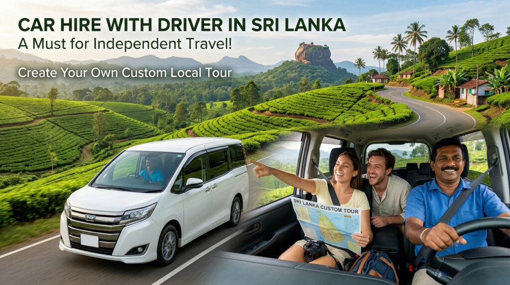 在斯里兰卡租车带司机：独立旅行必备！创建自己的定制当地旅游线路